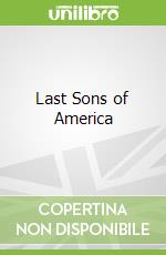 Last Sons of America