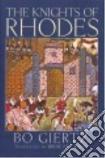 The Knights of Rhodes