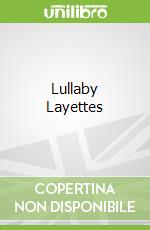 Lullaby Layettes