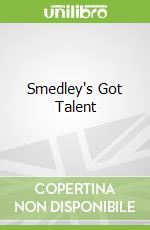 Smedley's Got Talent