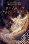 The Axe of Sundering libro str