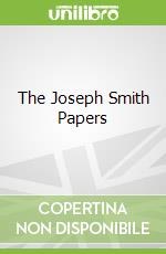 The Joseph Smith Papers