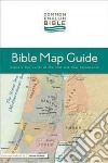 Common English Bible Map Guide libro str