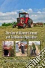 The Rise of Women Farmers and Sustainable Agriculture
