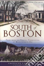 South of Boston