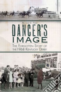 Dancer's Image libro in lingua di Toby Milton C.