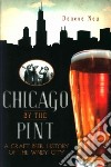 Chicago by the Pint libro str