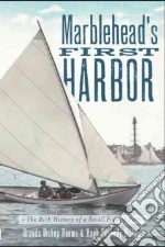 Marblehead's First Harbor