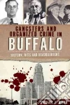 Gangsters and Organized Crime in Buffalo libro str