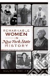 Remarkable Women in New York State History libro str
