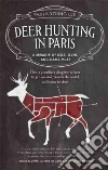 Deer Hunting in Paris libro str