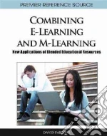 Combining E-learning and M-learning