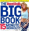 The Women'sHealth Big Book of 15-Minute Workouts libro str