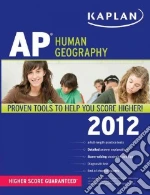 Kaplan AP Human Geography 2012