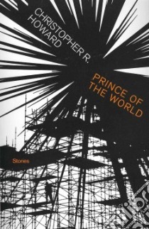 Prince of the World libro in lingua di Howard Christopher R.