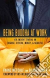 Being Buddha at Work libro str