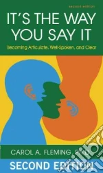 It's the Way You Say It
