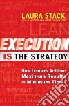 Execution Is the Strategy libro str
