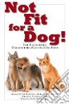 Not Fit for a Dog! libro str