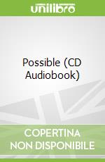 Possible (CD Audiobook)