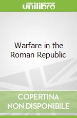 Warfare in the Roman Republic