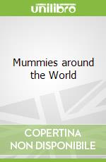 Mummies around the World