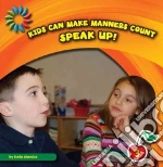 Speak Up!