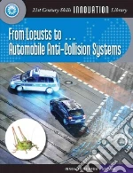 From Locusts To... Automobile Anti-Collision Systems