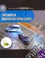 From Locusts To... Automobile Anti-Collision Systems