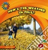 How's the Weather in Fall? libro str