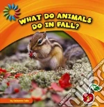 What Do Animals Do in Fall?