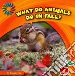 What Do Animals Do in Fall?
