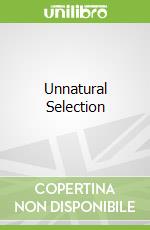 Unnatural Selection