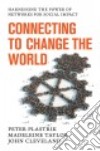 Connecting to Change the World libro str