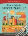 State Of the World 2016: Can a City Be Sustainable? libro str