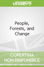 People, Forests, and Change