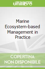 Marine Ecosystem-based Management in Practice