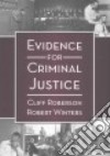 Evidence for Criminal Justice libro str