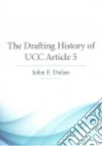 The Drafting History of UCC Article 5