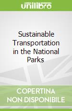 Sustainable Transportation in the National Parks