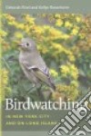 Birdwatching in New York City and on Long Island libro str