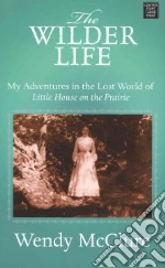 The Wilder Life