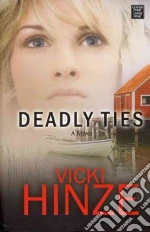 Deadly Ties