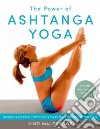 The Power of Ashtanga Yoga libro str