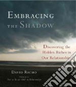 Embracing the Shadow (CD Audiobook)