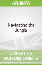 Navigating the Jungle