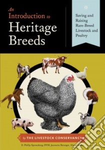 An Introduction to Heritage Breeds libro in lingua di Sponenberg D. Phillip, Beranger Jeannette, Martin Alison