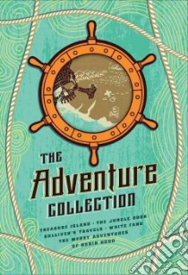 The Adventure Collection libro in lingua di Swift Jonathan, London Jack, Kipling Rudyard, Pyle Howard, Stevenson Robert Louis