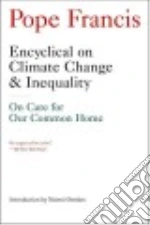 Encyclical on Climate Change & Inequality