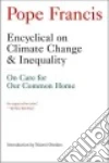 Encyclical on Climate Change & Inequality libro str